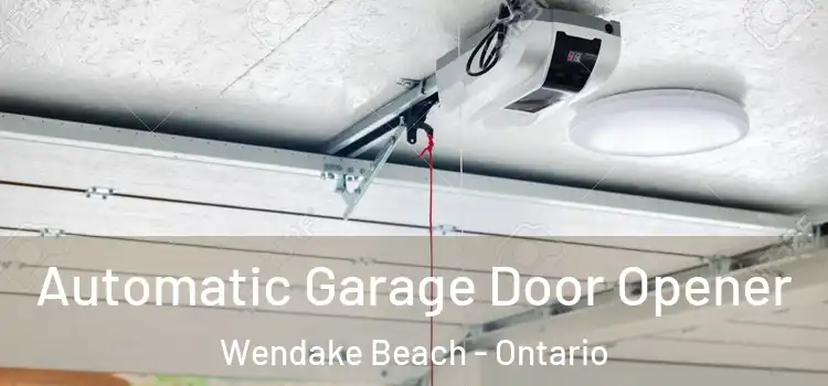 Automatic Garage Door Opener Wendake Beach - Ontario