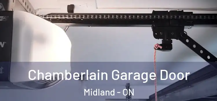 Chamberlain Garage Door Midland - ON