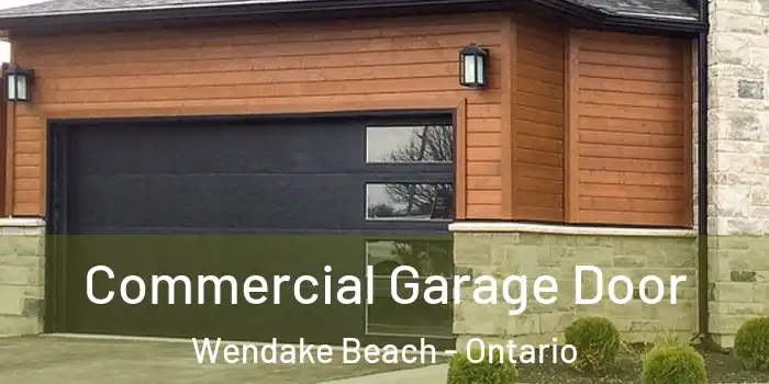 Commercial Garage Door Wendake Beach - Ontario