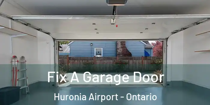 Fix A Garage Door Huronia Airport - Ontario