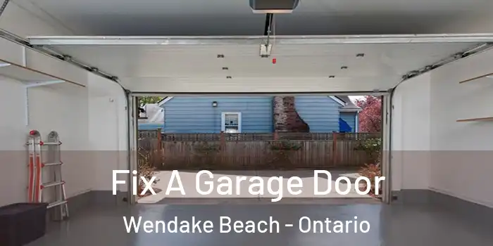 Fix A Garage Door Wendake Beach - Ontario