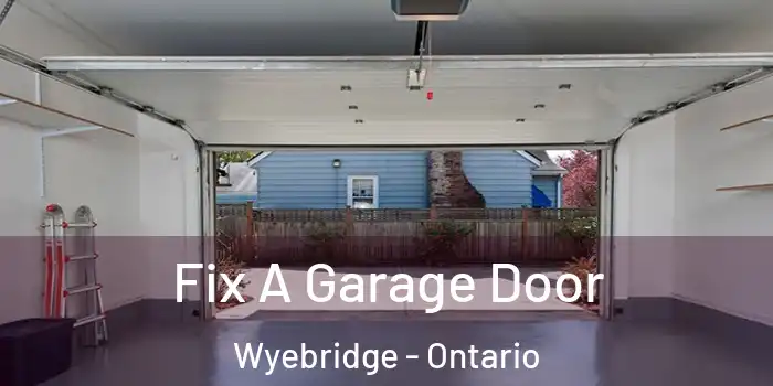 Fix A Garage Door Wyebridge - Ontario