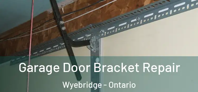 Garage Door Bracket Repair Wyebridge - Ontario