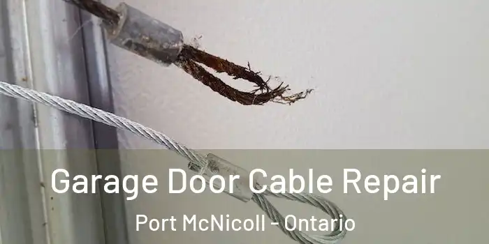 Garage Door Cable Repair Port McNicoll - Ontario