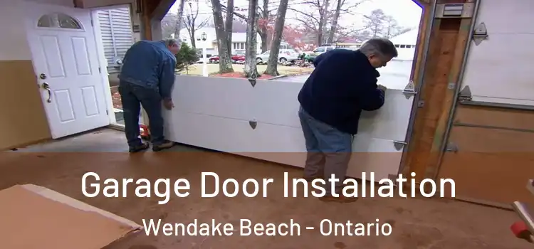 Garage Door Installation Wendake Beach - Ontario