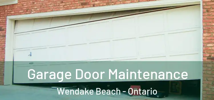 Garage Door Maintenance Wendake Beach - Ontario