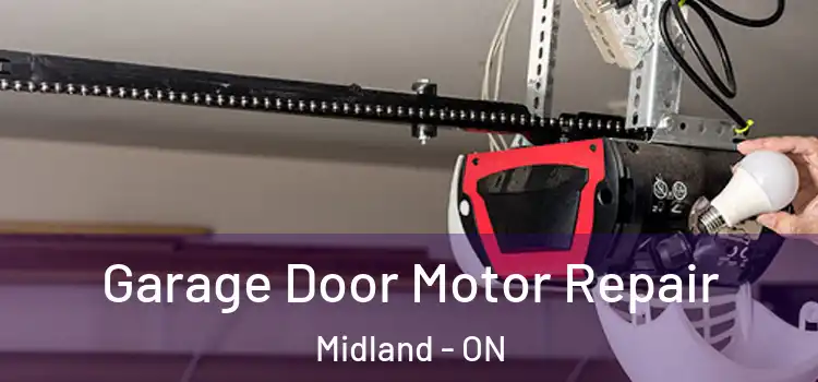 Garage Door Motor Repair Midland - ON