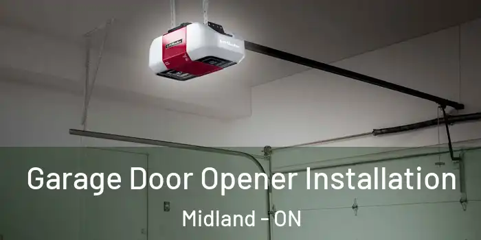 Garage Door Opener Installation Midland - ON