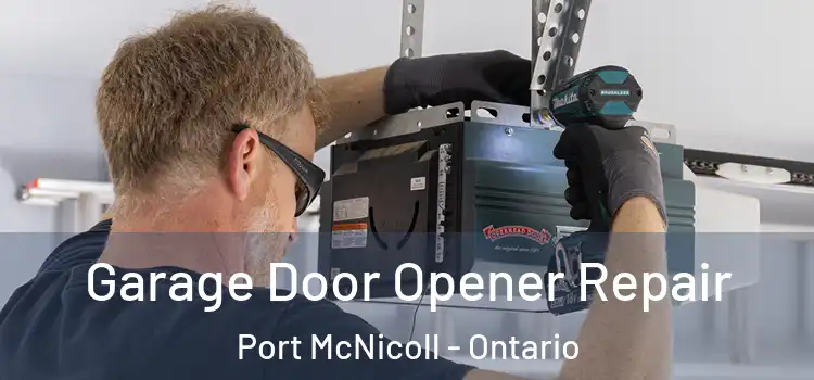 Garage Door Opener Repair Port McNicoll - Ontario