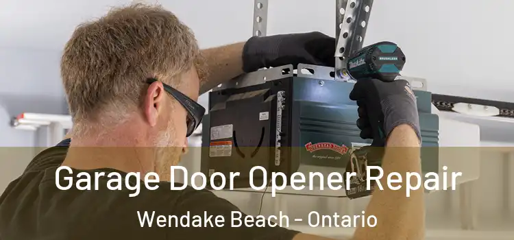 Garage Door Opener Repair Wendake Beach - Ontario