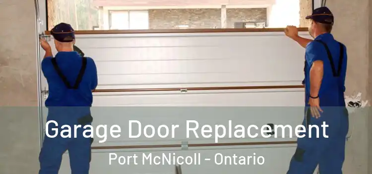 Garage Door Replacement Port McNicoll - Ontario