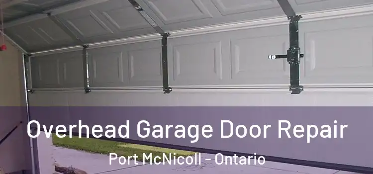 Overhead Garage Door Repair Port McNicoll - Ontario