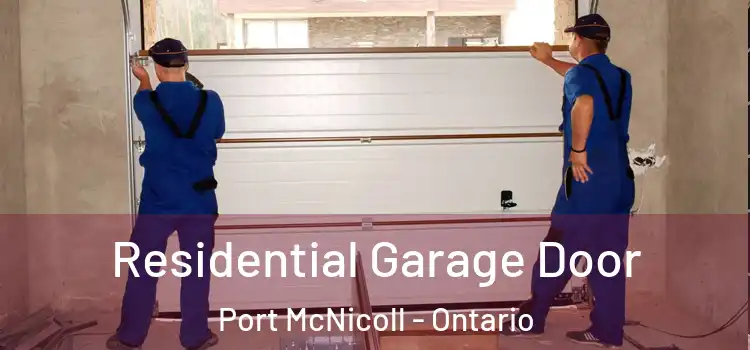 Residential Garage Door Port McNicoll - Ontario