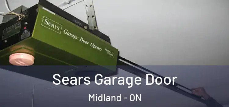 Sears Garage Door Midland - ON