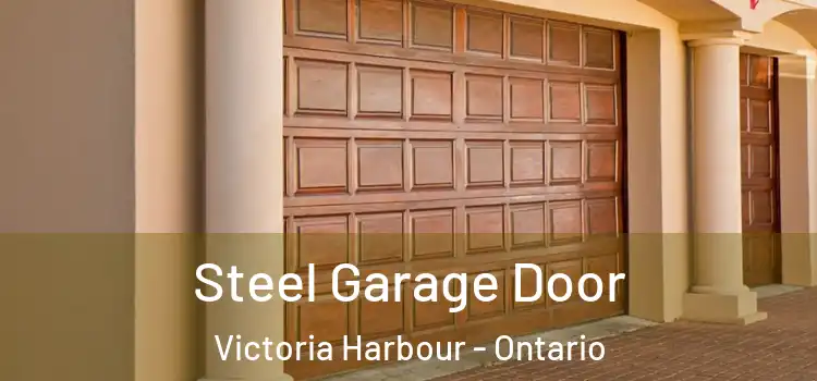Steel Garage Door Victoria Harbour - Ontario